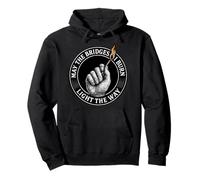 May The Bridges I Burn Light The Way Motivational Quote Pullover Hoodie
