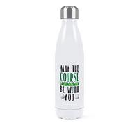 May The Course Be with You Double Wall Water Bottle Insulated Stainless Steel Sports Drinks 500ml White