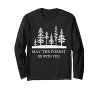 May The Forest BE with You Shirt Nature Lover Earth Day Long Sleeve T-Shirt