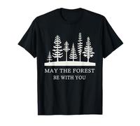 May The Forest BE with You Shirt Nature Lover Earth Day T-Shirt
