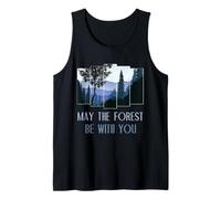 May The Forest BE with You Shirt Nature Lover Earth Day Tank Top