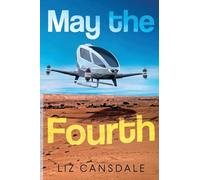 May the Fourth by Liz Cansdale | Paperback | 2024