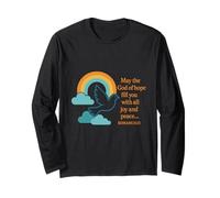 May The God of Hope Fill You with All Joy and Peace Long Sleeve T-Shirt