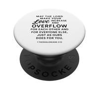May The Lord Make Your Love Increase 1 Thessalonians 3:12 PopSockets Adhesive PopGrip
