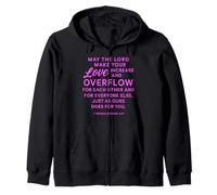 May The Lord Make Your Love Increase 1 Thessalonians 3:12 Zip Hoodie