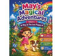 May & the Lost Puppy (Volume 1): A Magical Search-and-Find Coloring Adventure for Kids Ages 3-8 (May's Magical Adventures Coloring Book)