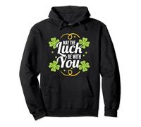 May The Luck Be With You St Patricks Day Irish Hooligan Pullover Hoodie