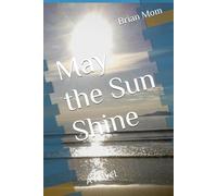 May the Sun Shine (Will Nolan's Stories of Ireland)