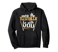 May The Tech Week Be With You Theater Stagehand Design Pullover Hoodie