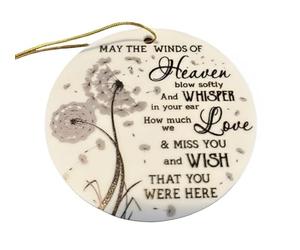 May the Winds of Heaven memorial hanging bauble plaque/sign, a heartfelt tribute to cherished memories. An elegant ornament featuring a dandelion and its seeds, symbolising love and remembrance.