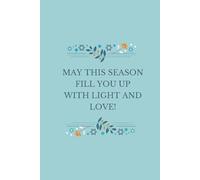 May This Season Fill You Up With Light And Love: Hanukkah Notebook For School, College or Work