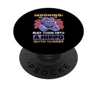 May Turn Into A Hippo When Hungry Hippos Hippopotamus Cute PopSockets Adhesive PopGrip