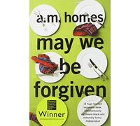 May We Be Forgiven by A. M. Homes (4-Apr-2013) Paperback
