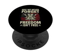 May We Never Forget Freedom Isn't Free PopSockets Adhesive PopGrip