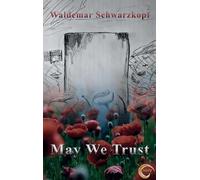 May We Trust