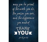 May you be proud of the work you do, the person you are, and the difference you make!: Thank You Appreciation Gift for Employees - Staff Members - Coworkers | Journal - Notebook