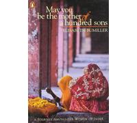 May You be the Mother of a Hundred Sons