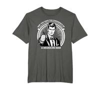 May You Have Confidence of A Mediocre Man T-Shirt