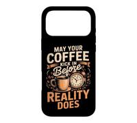 May Your Coffee Kick In Before Reality Does Coffee Caffeine Case for iPhone 17 Pro Max