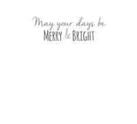 May your Days be Merry & Bright Women's T-Shirt - White - M - White