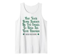 May Your Home Be Too Small to Hold All Your Friends Irish Tank Top