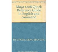 Maya 2008 Quick Reference Guide in English and command
