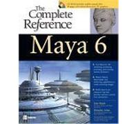 Maya 6: The Complete Reference (Osborne Complete Reference Series)