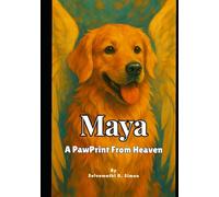 Maya A Pawprint From Heaven