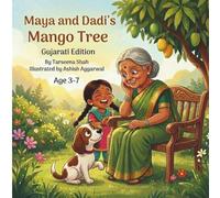 Maya and Dadi's Mango Tree: Gujarati Edition