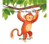 Maya and the Magic May I?: A Gentle Rhyming Story About Consent, Sharing, and the Power of Asking Politely: 7 (The Magic Words Club)
