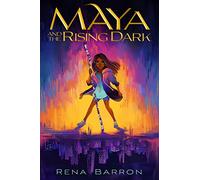 Maya and the Rising Dark: 1