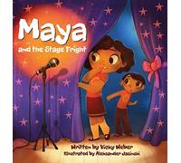 Maya and the Stage Fright