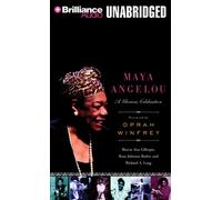Maya Angelou: A Glorious Celebration