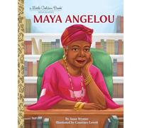 Maya Angelou: A Little Golden Book Biography (Little Golden Book Biographies)