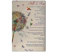 Maya Angelou Still I Rise Maya Angelou Poetry Maya Angelou Feminism Nostalgic Novelty Retro Metal Tin Sign, Funny Wall Decor Garage Bar Courtyard Living room 8x12 Inch