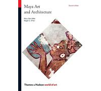 Maya Art and Architecture: 0 (World of Art)