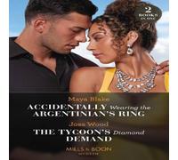 Maya Blake Accidentally Wearing The Argentinian's Ring / The Tycoon's Diamond Maya Blake Multicolor