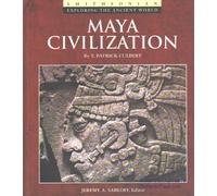 Maya Civilization (Exploring the Ancient World)