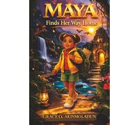MAYA FINDS HER WAY HOME