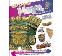 Maya, Incas, and Aztecs (Dk Findout!)