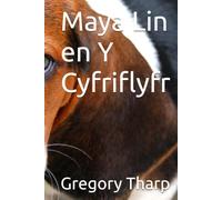 Maya Lin en Y Cyfriflyfr