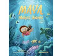 Maya Makes Waves: A Picture Book
