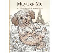 Maya & Me: A Coloring Book Adventure