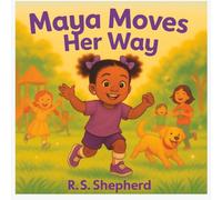 Maya Moves Her Way