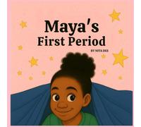 Maya’s First Period