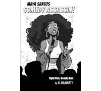 Maya Santos Comedy Assassin | Tight Five, Deadly Aim