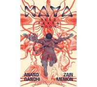 MAYA: Seed Takes Root : Volume 1