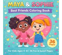 Maya & Sophie: Best Friends Coloring Book for Kids Ages 4-8