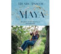 MAYA: The Story of One Particular Grandmother