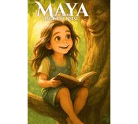 Maya und ihre magische Reise: In den Zauberwald